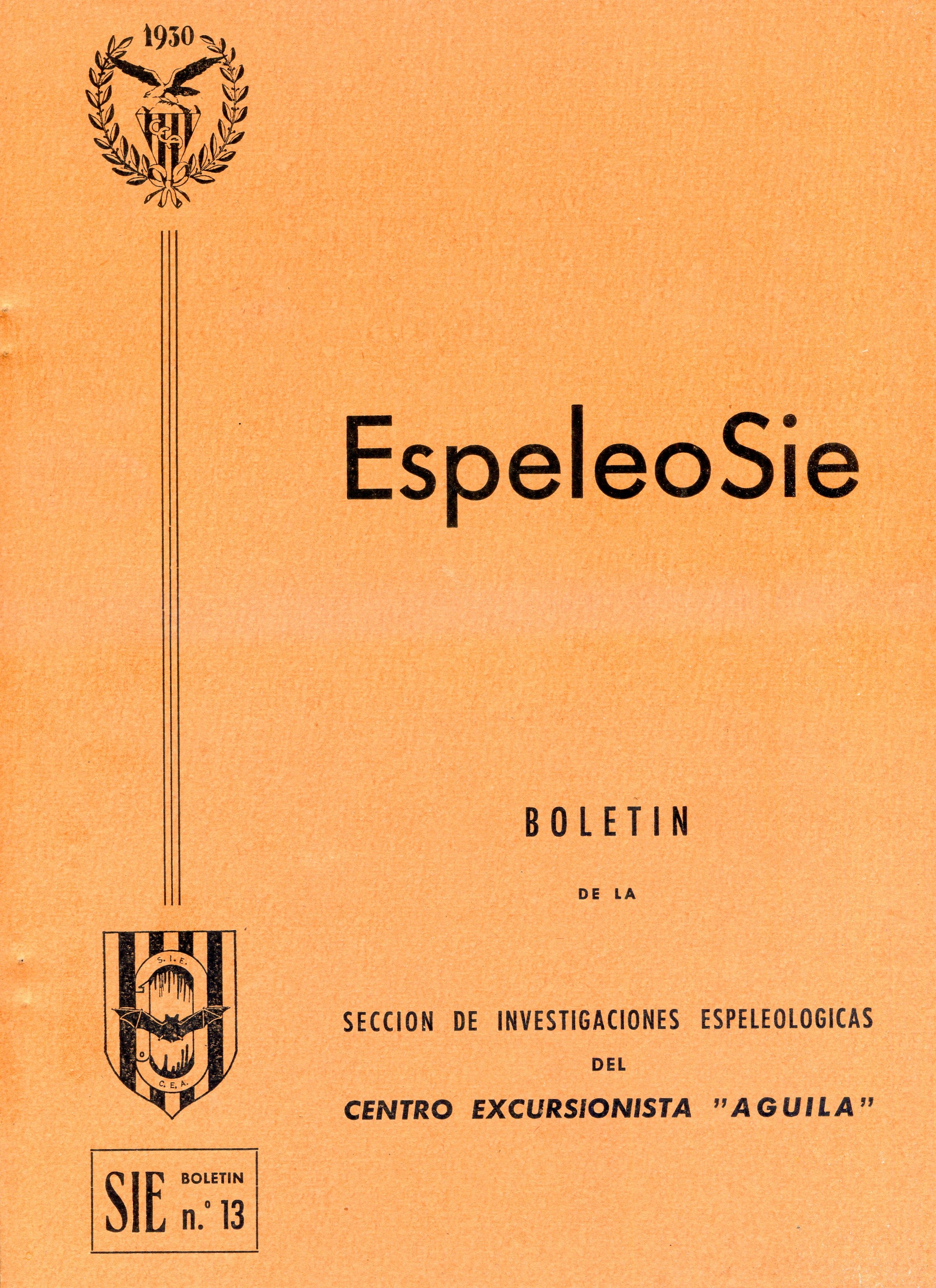 EspeleoSie : Boletín de la Sección de Investigaciones Espeleológicas del Centro Excursionista "Águila" - Portada